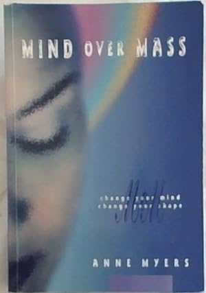Mind Over Mass