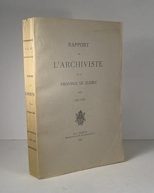 Rapport de l'Archiviste de la Province de Québec pour 1921-1922