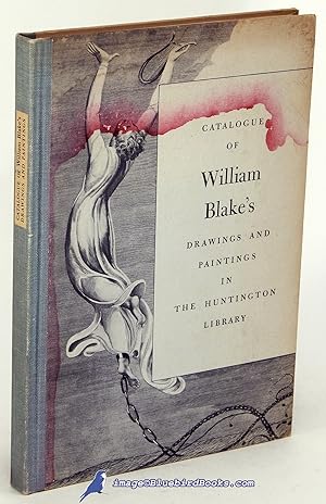Catalogue of William Blake's Drawings and Paintings in the Huntington Library (Second Edition)