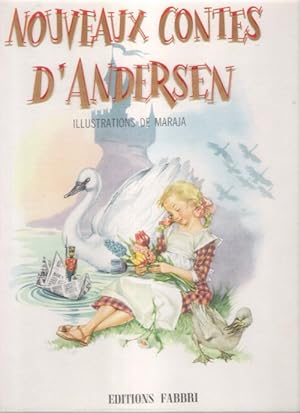 Nouveaux Contes D'Andersen : Le Petit Soldat De Plomb - Les Fleurs de La Petite Ida - Les Cygnes ...