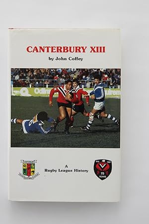 Canterbury XIII - A Rugby League History