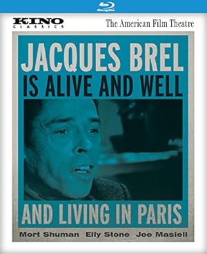 Jacques Brel is alive and well and living in Paris.