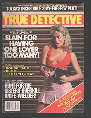 True Detective 9/1988-RGH-Gun moll cover-Tommy gun-Bizarre Case of The Lethal Lolita-Violent crim...