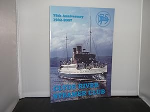 Clyde River Steamer Club 75th Anniversary 1932-2007