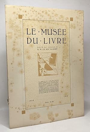 La gravure sur bois - le musée du livre - fascicule 31-34