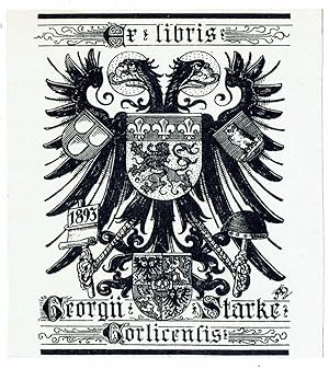 Ex libris Georgii Starke, Gorlicensis. Eignerwappen mit Doppeladler.