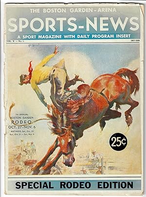 Boston Garden Arena Sports-News: A Sport Magazine with Daily Program Insert; Special Rodeo Edition