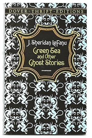 GREEN TEA AND OTHER STORIES (Dover Thrift Edition)