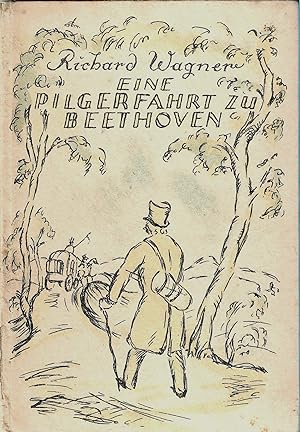 Eine Pilgerfahrt zu Beethoven. Mit 3 original lithographien von Karl Miersch