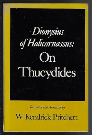 Dionysius of Halicarnassus: On Thucydides