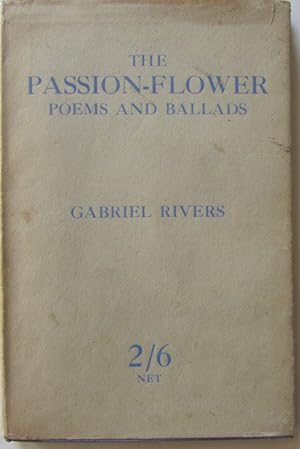 The Passion-Flower : Poems and Ballads