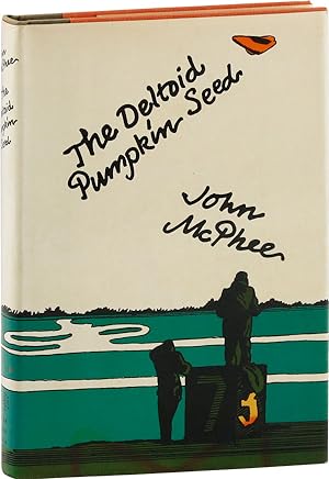The Deltoid Pumpkin Seed [With Signed Bookplate Laid In]