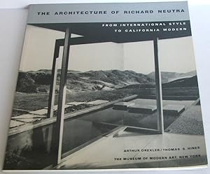 The Architecture of Richard Neutra: From International Style to California Modern