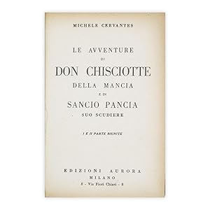 Michele Cervantes - Le avventure di Don Chisciotte della mancia e di Sancio Pancia il suo scudiere