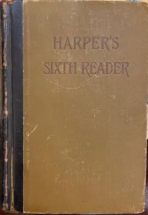HARPER'S SIXTH READER
