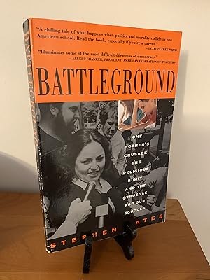 Battleground: One Mother's Crusade, the Religious Right, and the Struggle for Our Schools