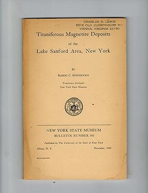 TITANIFEROUS MAGNETITE DEPOSITS OF THE LAKE SANFORD AREA, NEW YORK