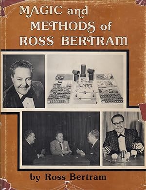 Magic and Methods of Ross Bertram