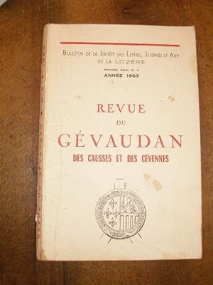REVUE DU GEVAUDAN DES CAUSSES ET DES CEVENNES , NOUVELLE SERIE N° 9 ANNEE 1963