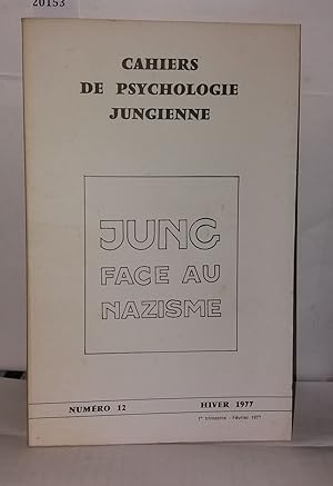 Cahiers de psychologie jungienne numéro 12 ; Jung face au nazisme