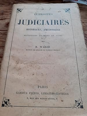 curiosités judiciaires historiques et anecdotiques
