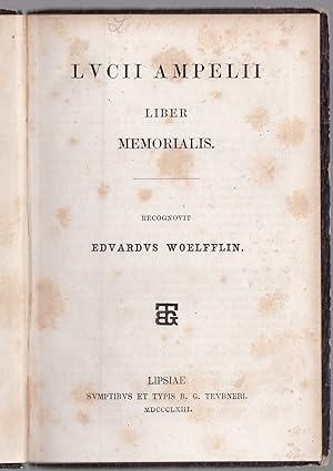 Lvcii Ampelii Liber memoralis. Recognovit Edvardvs Woelfflin