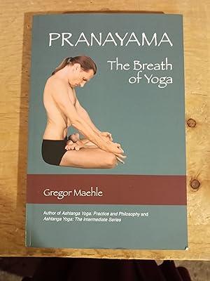 Pranayama The Breath of Yoga