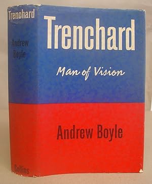 Trenchard - Man Of Vision