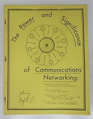 The Power and Significance of Communications Networking