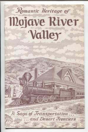 Romantic Heritage of Mojave River Valley : A Saga of transportation and desert frontiers