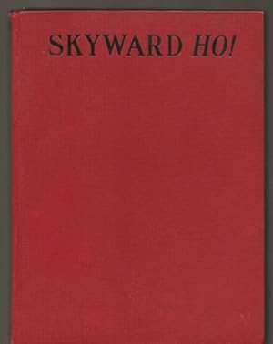 Skyward Ho!