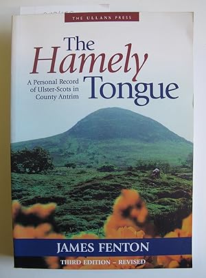 The Hamely Tongue | A Personal Record of Ulster-Scots in County Antrim