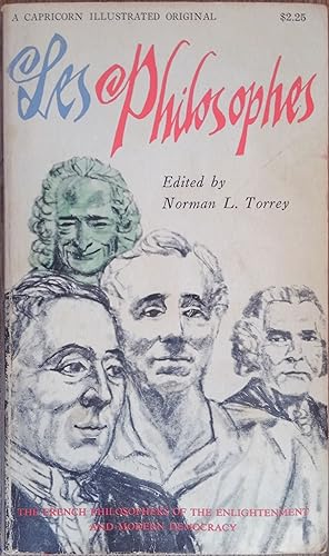 Les Philosophes: The Philosophers of the Enlightenment and Modern Democracy