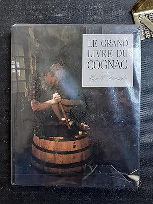 Le grand livre du Cognac