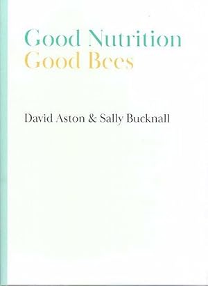 Good Nutrition Good Bees.