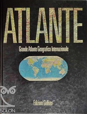 Atlante. Grande Atlante Geografico Internazionale