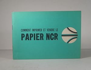 Comment imprimer et vendre le papier NCR