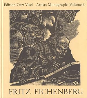 Fritz Eichenberg: Werkkatalog Der Illustrierten Bucher 1922-1987 (Kunstler Monographien Band 6)