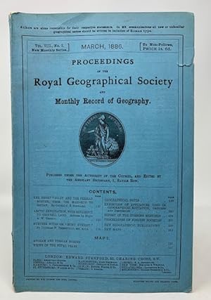 Proceedings of the Royal Geographical Society and Monthly Record of Geography March 1886 Vol. VII...