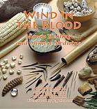 Wind in the Blood: Mayan Healing & Chinese Medicine