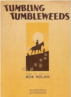 Vintage Sheet Music - "Tumbling Tumbleweeds" (Words and Music by Bob Nolan)