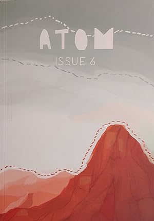 Atom Arts Magazine, 2019, Issue #6