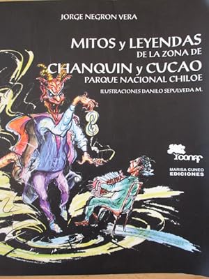 Mitos y Leyendas De La Zona De Chanquin y Cucao Parque Nacional Chiloe.