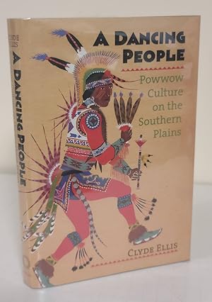 A Dancing People; powwow culture on the Southern Plains