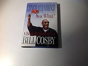 Congratulations! Now What - Signed and inscribed