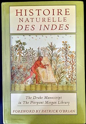 Histoire Naturelles des Indes, the Drake Manuscript