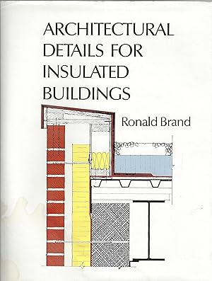 Architectural Details for Insulated Buildings