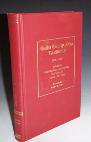 Gallia County, Ohio Residents, 1800-1825; Taken from Chattel Tax Lists--Land Tax Lists; Wolf Scal...