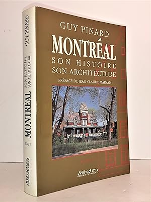 Montréal, son histoire, son architecture. tome 5
