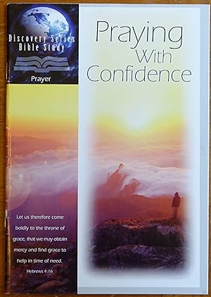 Praying With Confidence (Discovery Series Bible Study - Prayer)